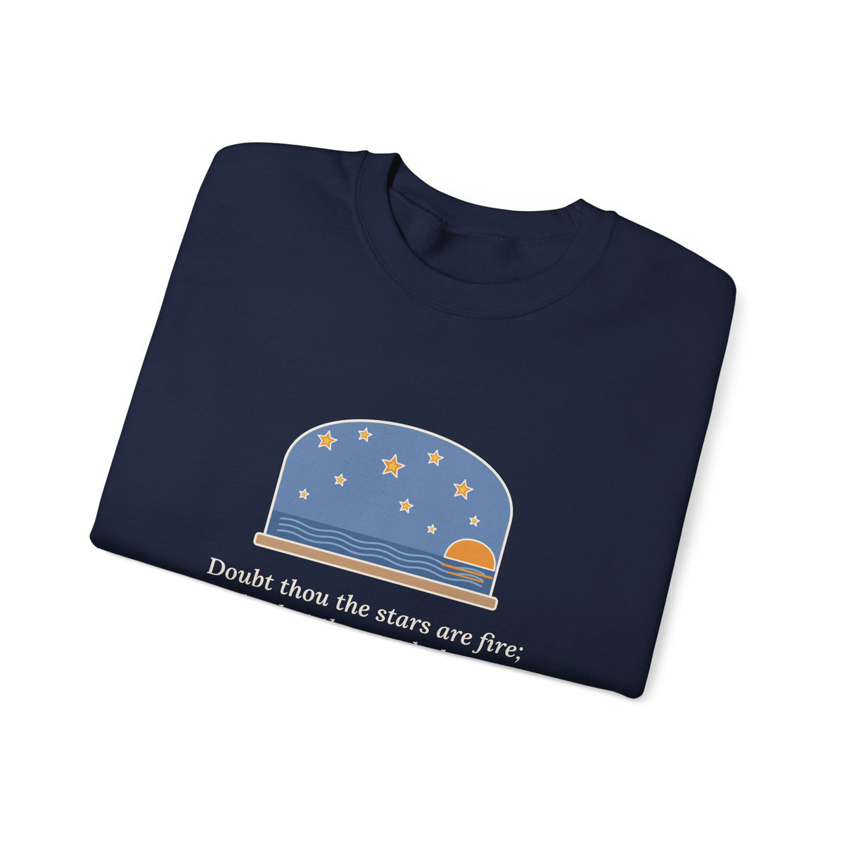 But Never Doubt I Love Sweatshirt, Love Shakespeare Quote Crewneck with Fiery Stars at Sea