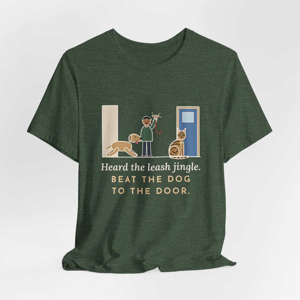 Sokoke Cat T-Shirt - Heard the Leash Jingle, Beat the Dog to the Door, Funny Cat Tee