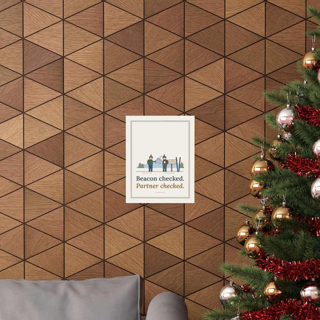 Backcountry Ski Poster - Beacon Checked. Partner Checked. Mountain Wall Art