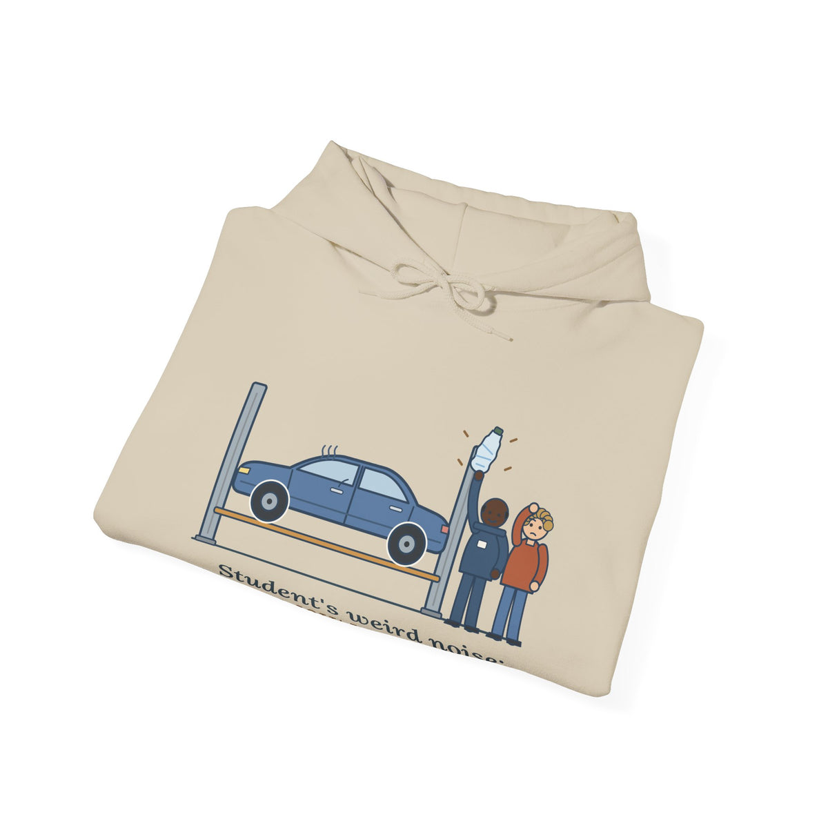 High School Automotive Technology Teacher Hoodie - Student's Weird Noise Was a Water Bottle