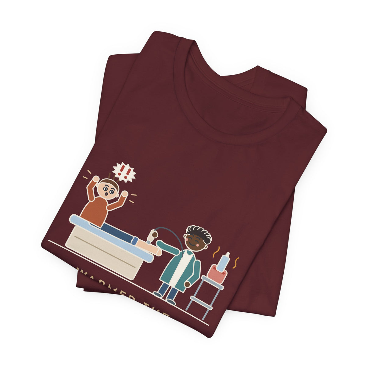 Vascular Lab Nurse T-Shirt - Warmed the Ultrasound Gel, He Still Yelped Funny Nurse Tee
