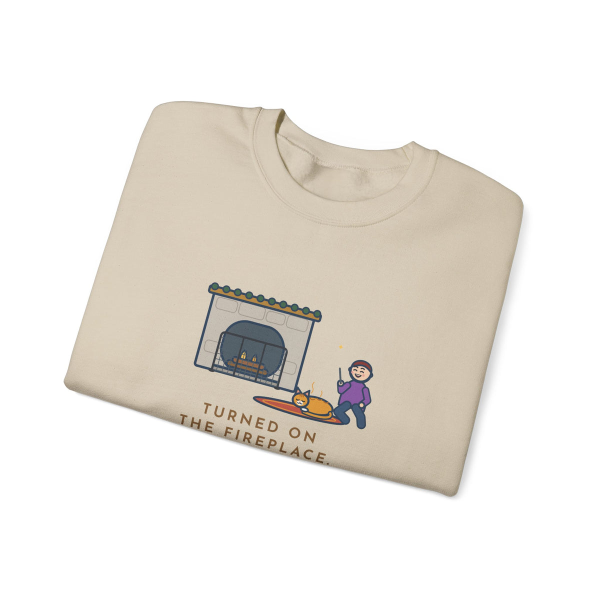 Fireplace Cat Sweatshirt, Turned On the Fireplace, The Cat Claimed the Warm Spot Before the Logs Caught, Funny Hearth Rug Crewneck