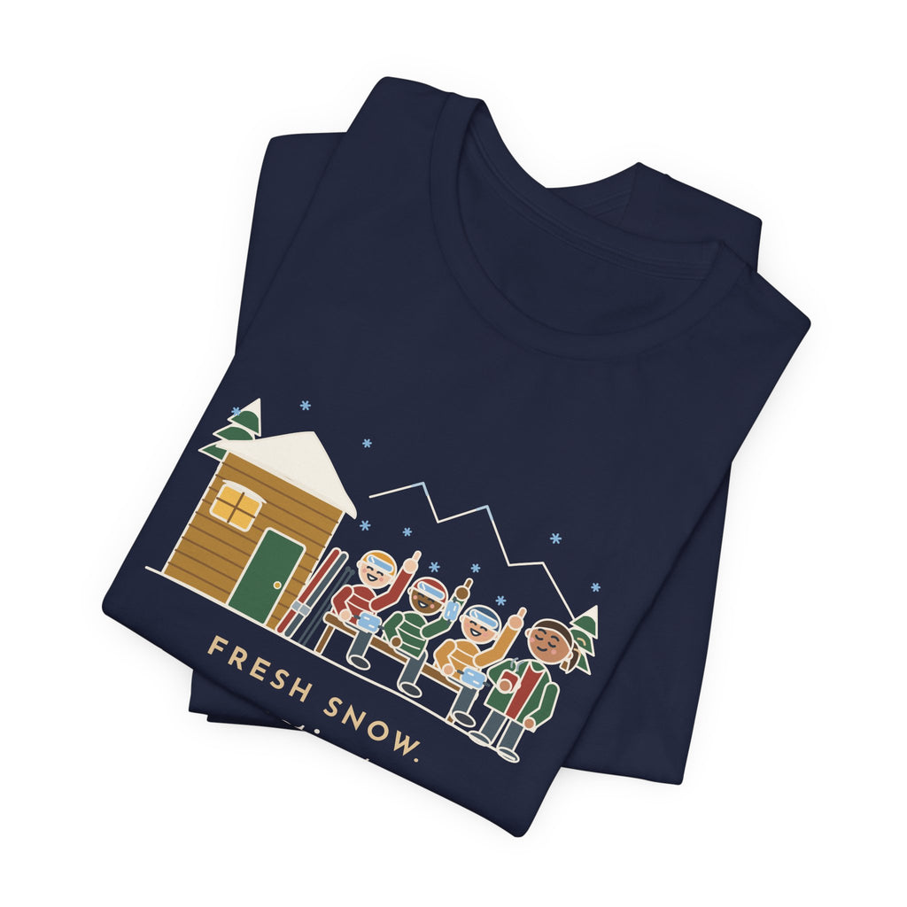 Ski Resort Clinic Nurse T-Shirt - Fresh Snow, Every Patient Says It Was the Last Run