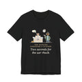 Pediatric Office Nurse T-Shirt - Ten Minutes Choosing a Sticker. Two Seconds for the Ear Check.