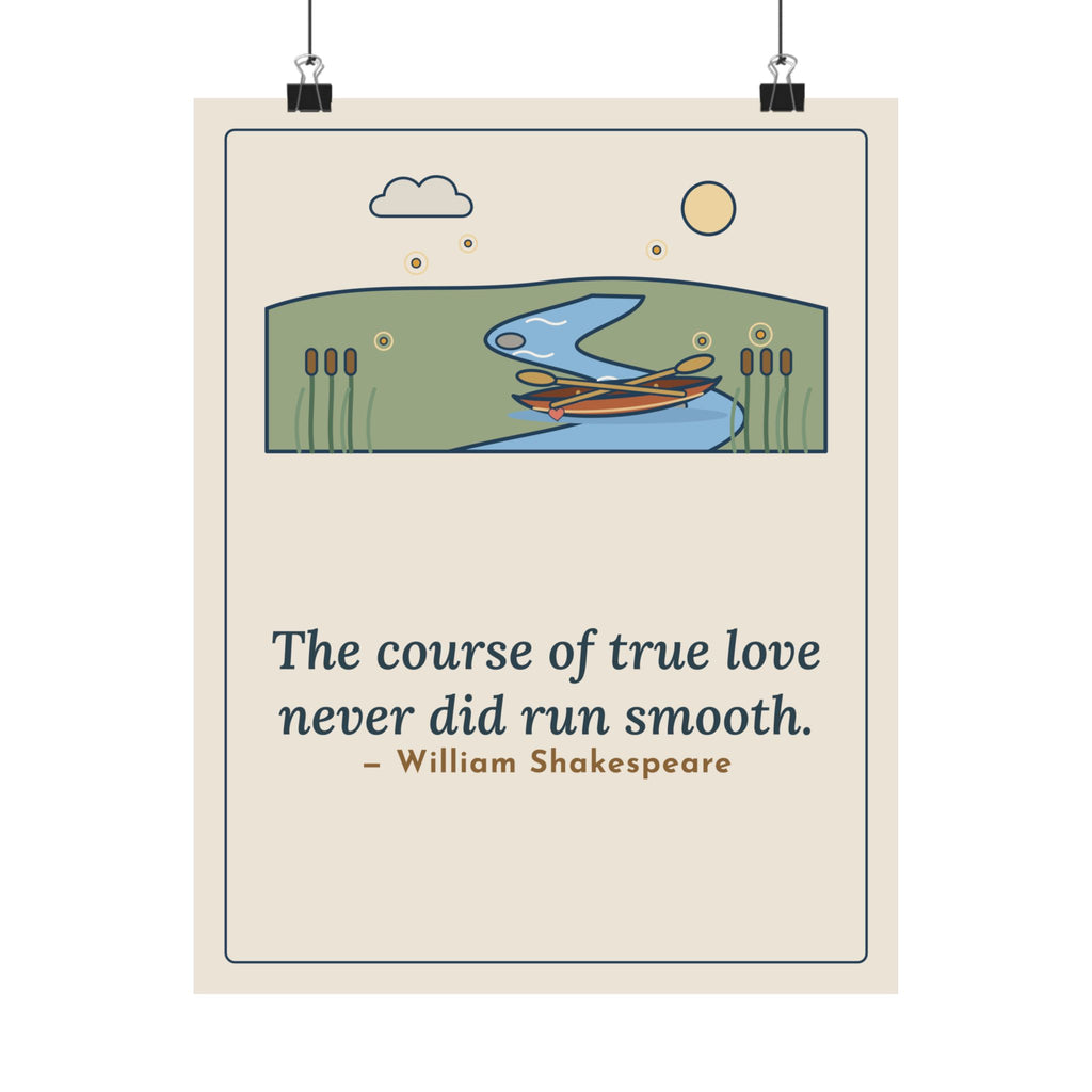 Shakespeare Quote Poster, The Course of True Love Never Did Run Smooth, Love Canoe on the River Bend Wall Art