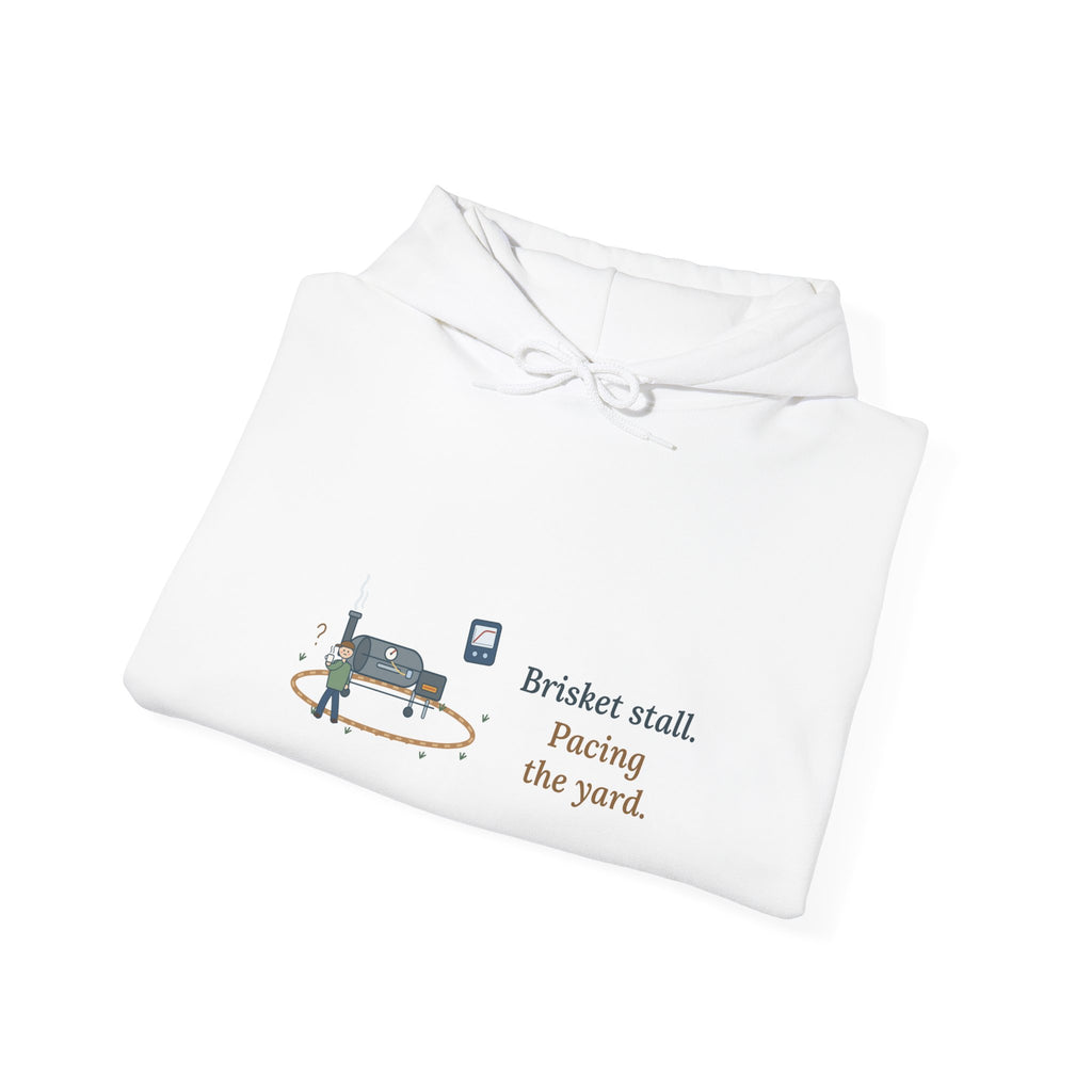 BBQ Smoker Hoodie - Brisket Stall. Pacing the Yard. Pitmaster Hooded Sweatshirt