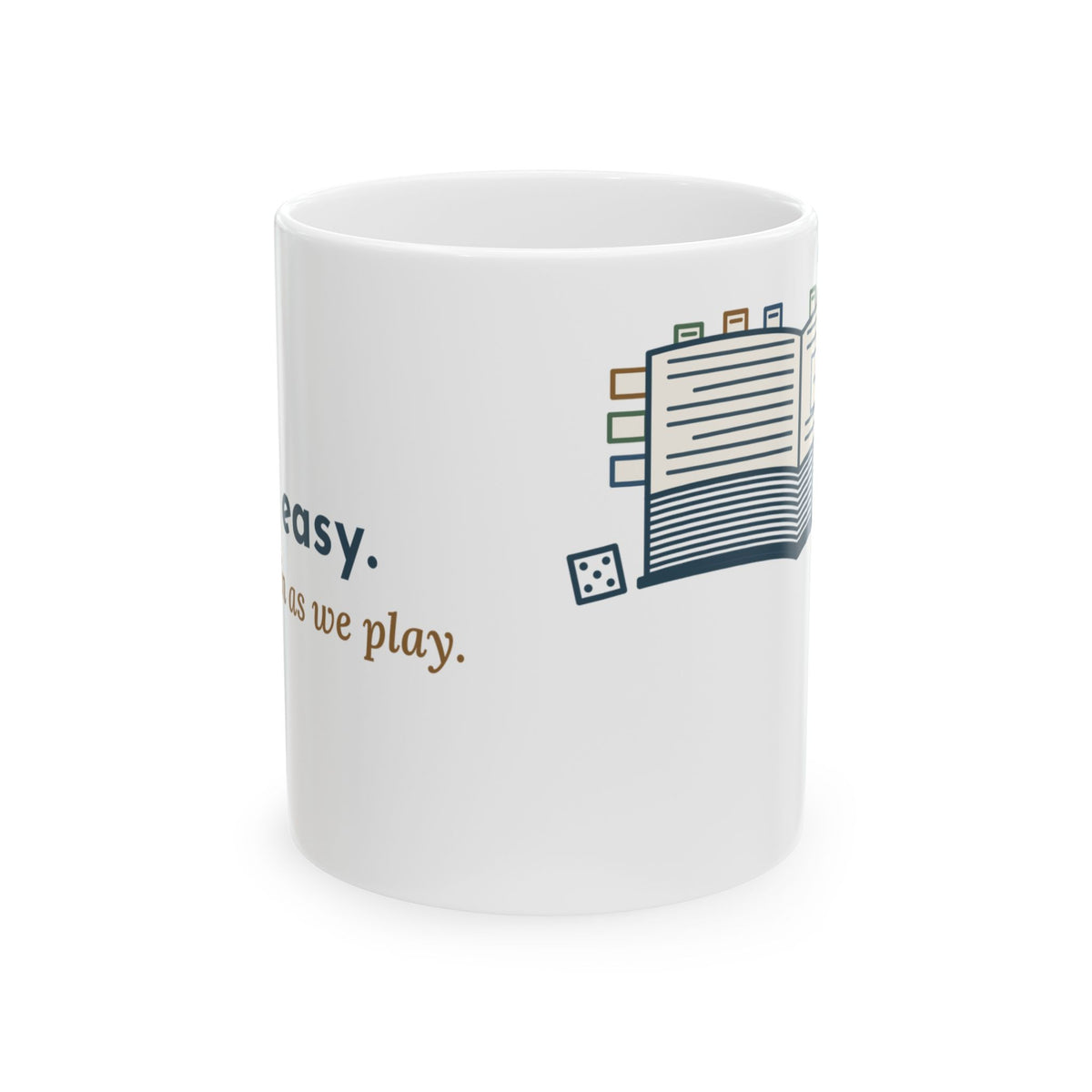Board Game Coffee Mug - It's Easy. I'll Explain as We Play. Game Night Host Gift