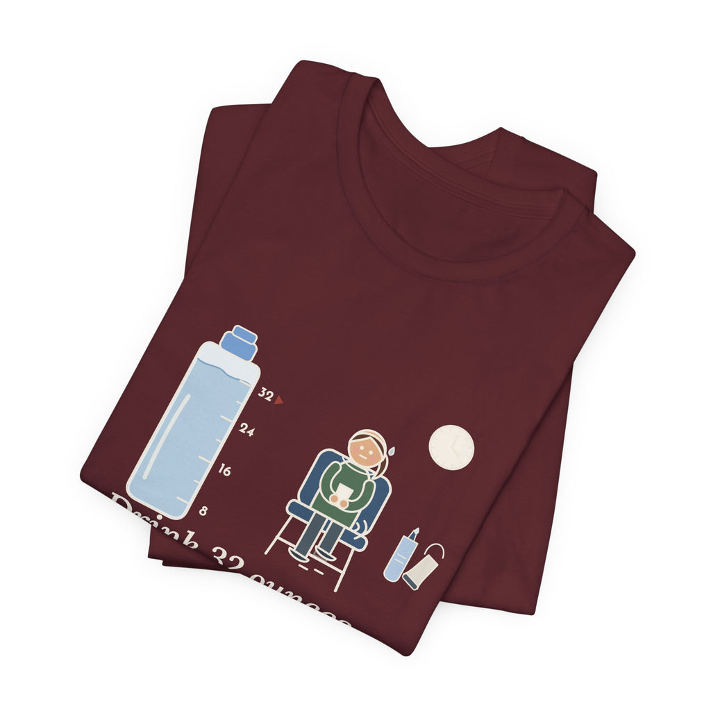 Sonographer T-Shirt - Drink 32 Ounces. Now Hold It Until I Call You. Ultrasound Tech Tee