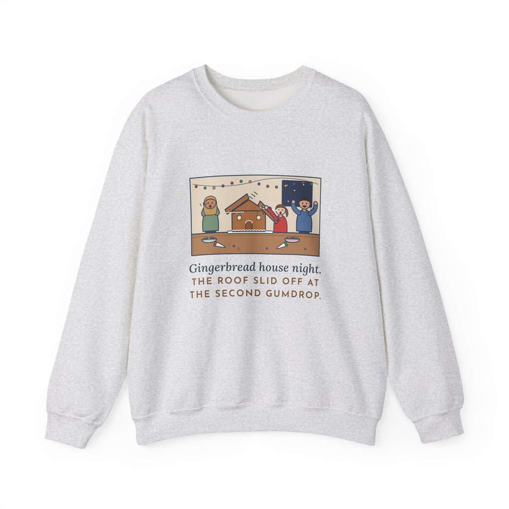 Gingerbread House Sweatshirt, The Roof Slid Off at the Second Gumdrop, Funny Holiday Baking Night Crewneck