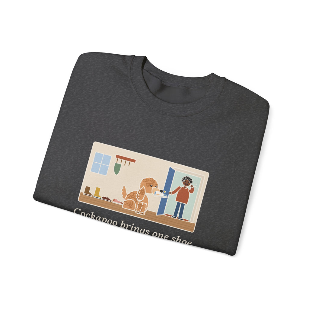 Cockapoo Sweatshirt, Brings One Shoe to Every Guest at the Door, Never the Pair, Funny Front Door Greeting Crewneck