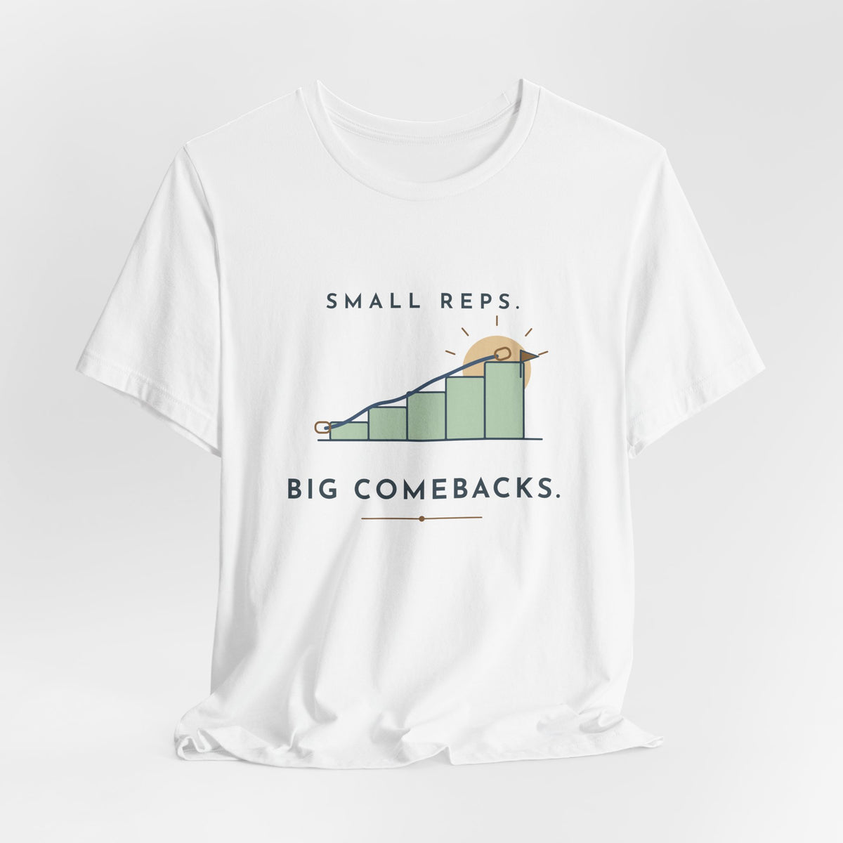 PT and OT T-Shirt - Small Reps. Big Comebacks. Physical Therapist Clinic Day Tee