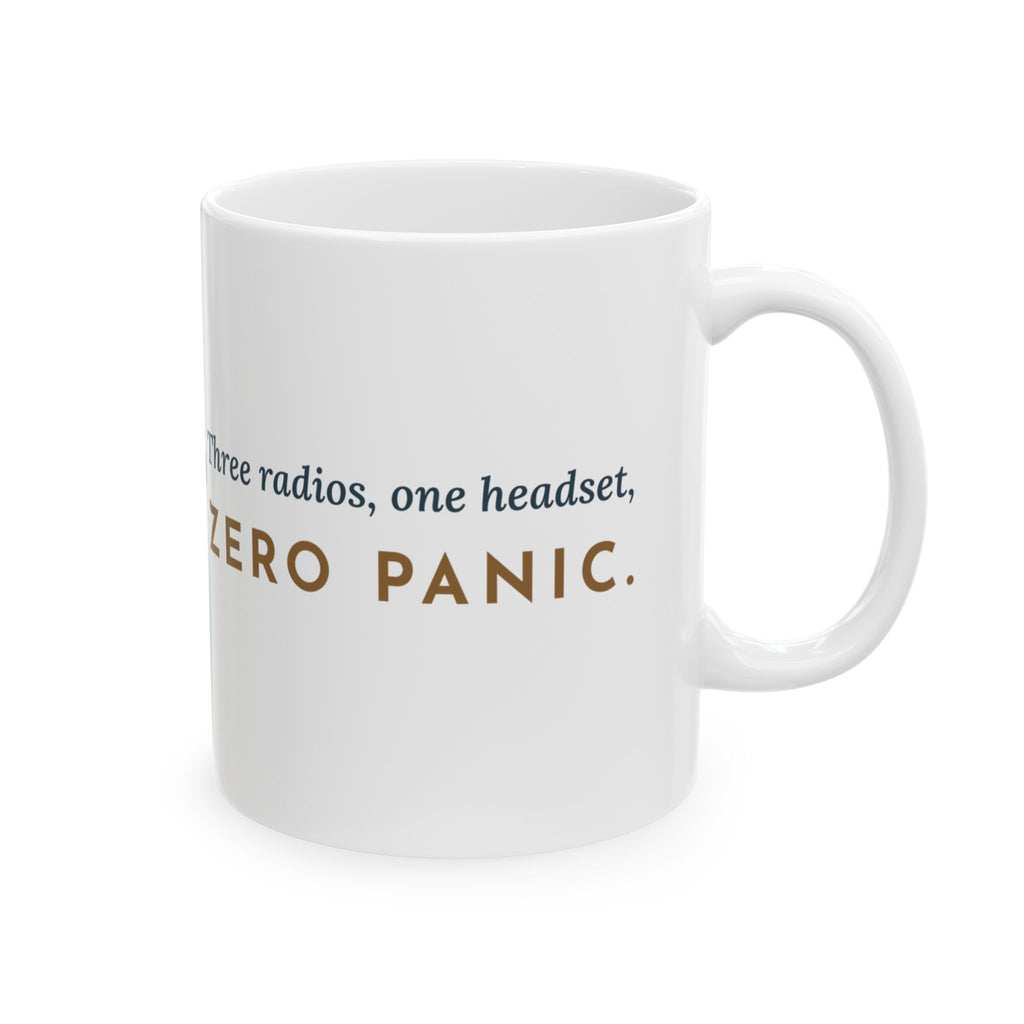 911 Dispatcher Coffee Mug 11oz - Three Radios, One Headset, Zero Panic
