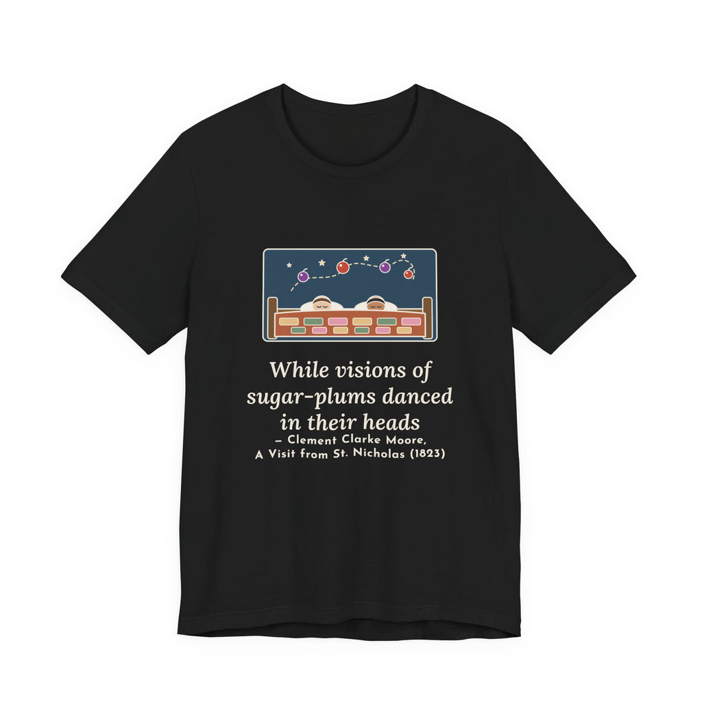 Moore Quote T-Shirt, Visions of Sugar-Plums, Christmas Sleeping Children Tee