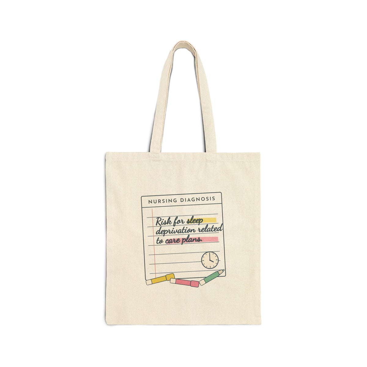 Nursing Student Tote Bag - Risk for Sleep Deprivation Related to Care Plans