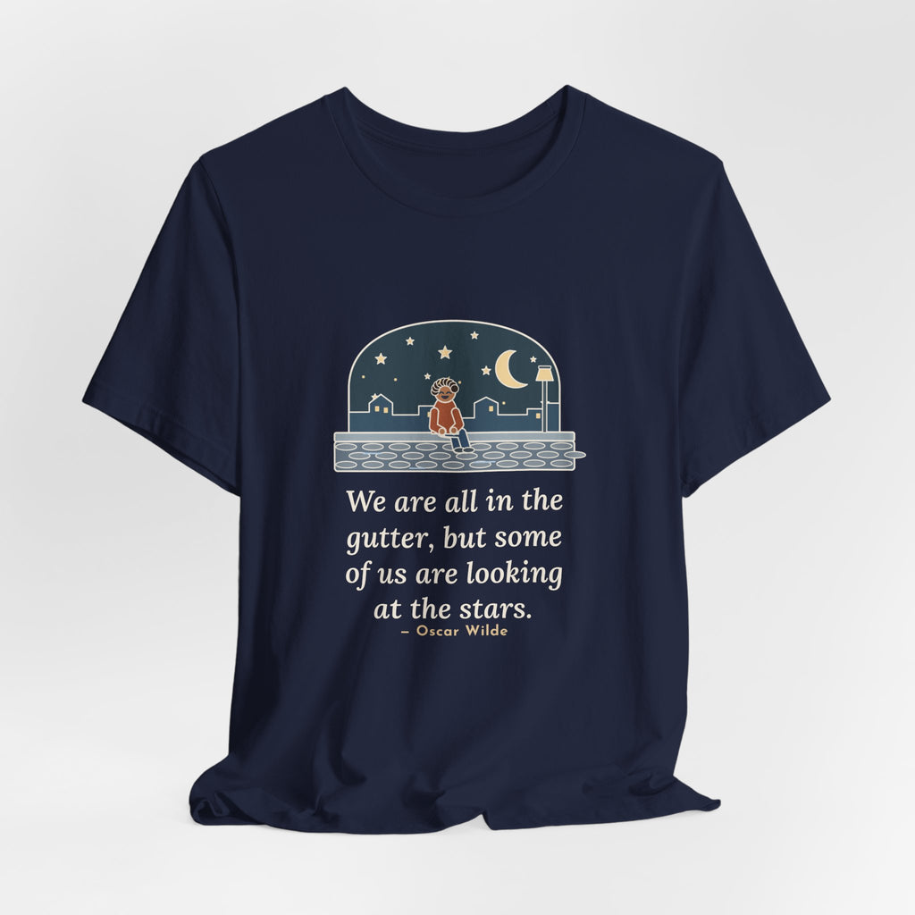 Oscar Wilde Quote T-Shirt, Some of Us Are Looking at the Stars, Literary Stargazer Curb Tee