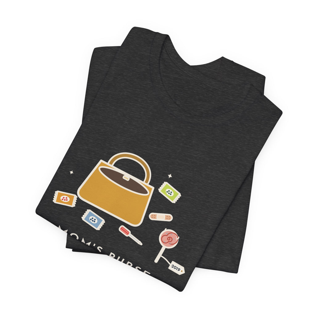 Funny Mom T-Shirt, Mom's Purse, Three Snacks, a Bandage, a Screwdriver and a Very Old Lollipop, Purse Flat-Lay Tee