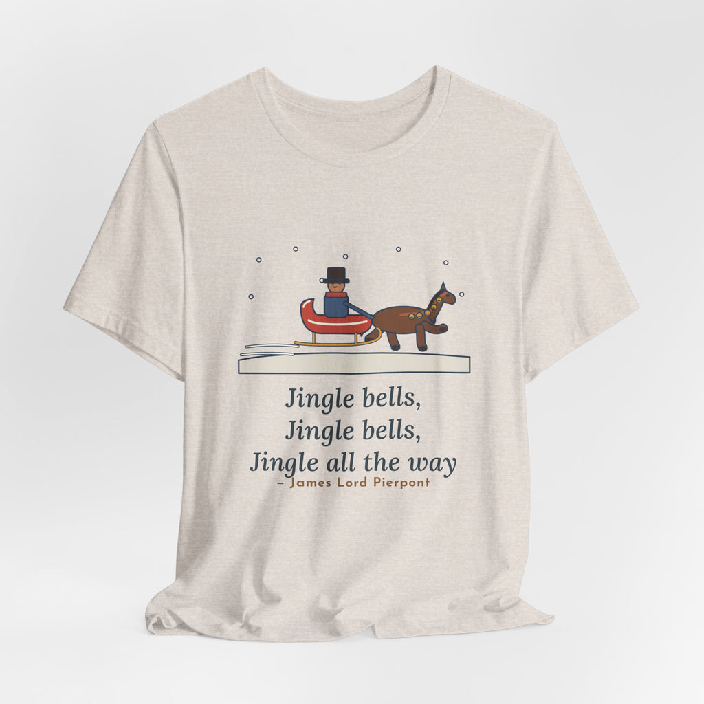 Pierpont Quote T-Shirt, Sleigh Bells in the Snow, Christmas One-Horse Sleigh Tee