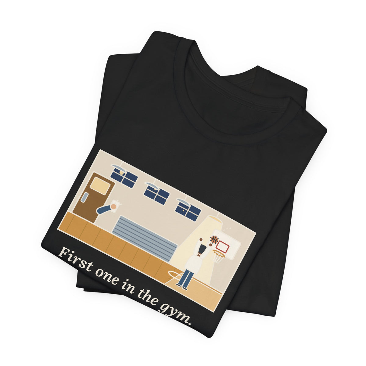 First One in the Gym. Last One to Hit the Lights. T-Shirt, Basketball Quote Tee with Late Free Throw