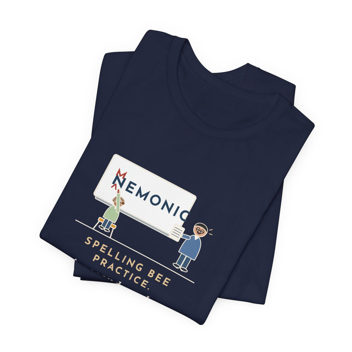 Spelling Bee Coach T-Shirt - A Second Grader Corrected My Spelling of Mnemonic
