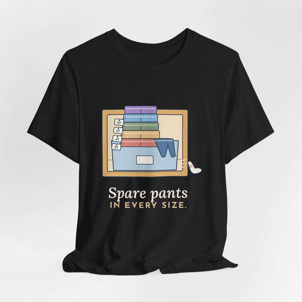 Preschool Teacher T-Shirt - Spare Pants in Every Size. Pre-K Teacher Tee