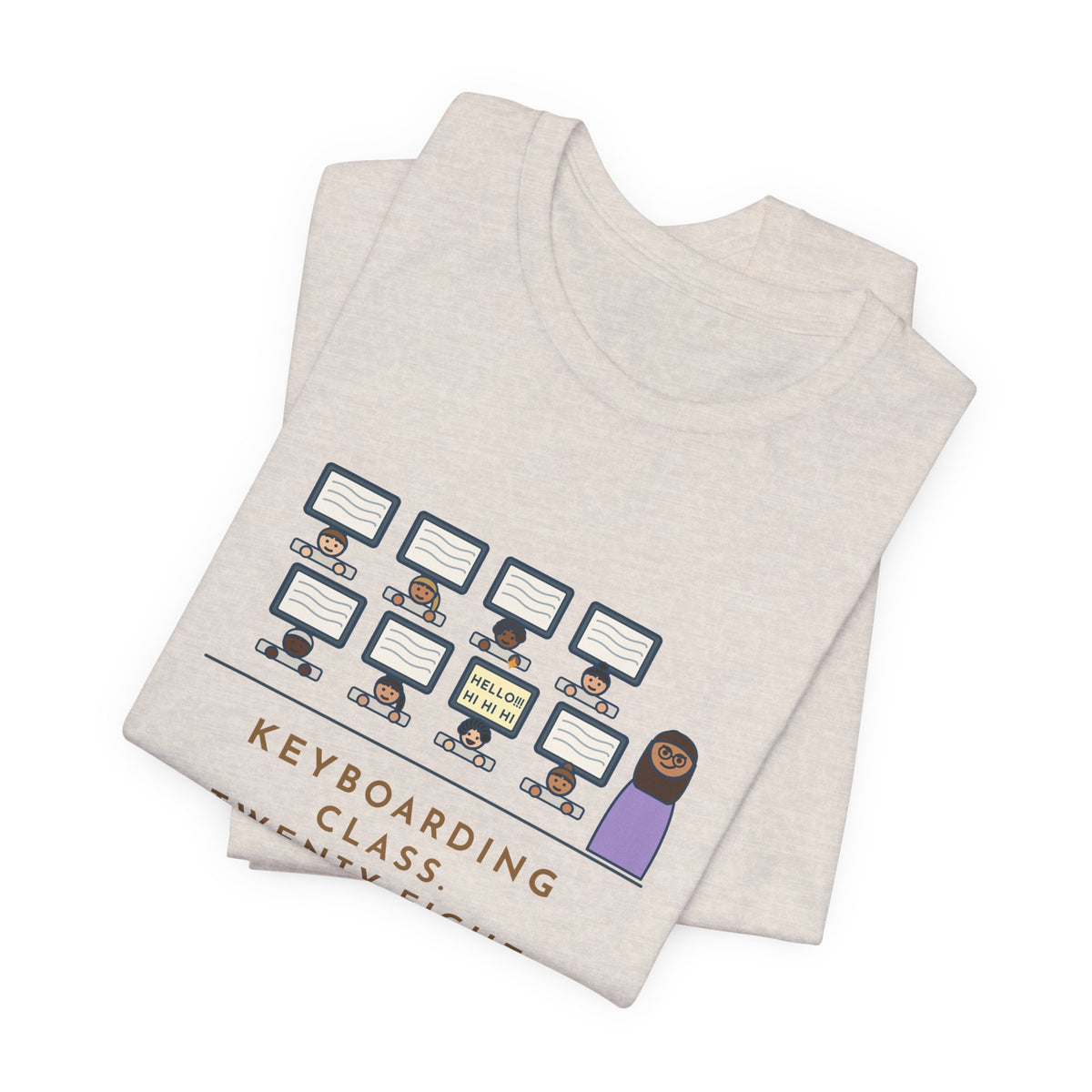 Keyboarding Teacher T-Shirt - Twenty-Eight Kids Typing, One Found Caps Lock and Kept It