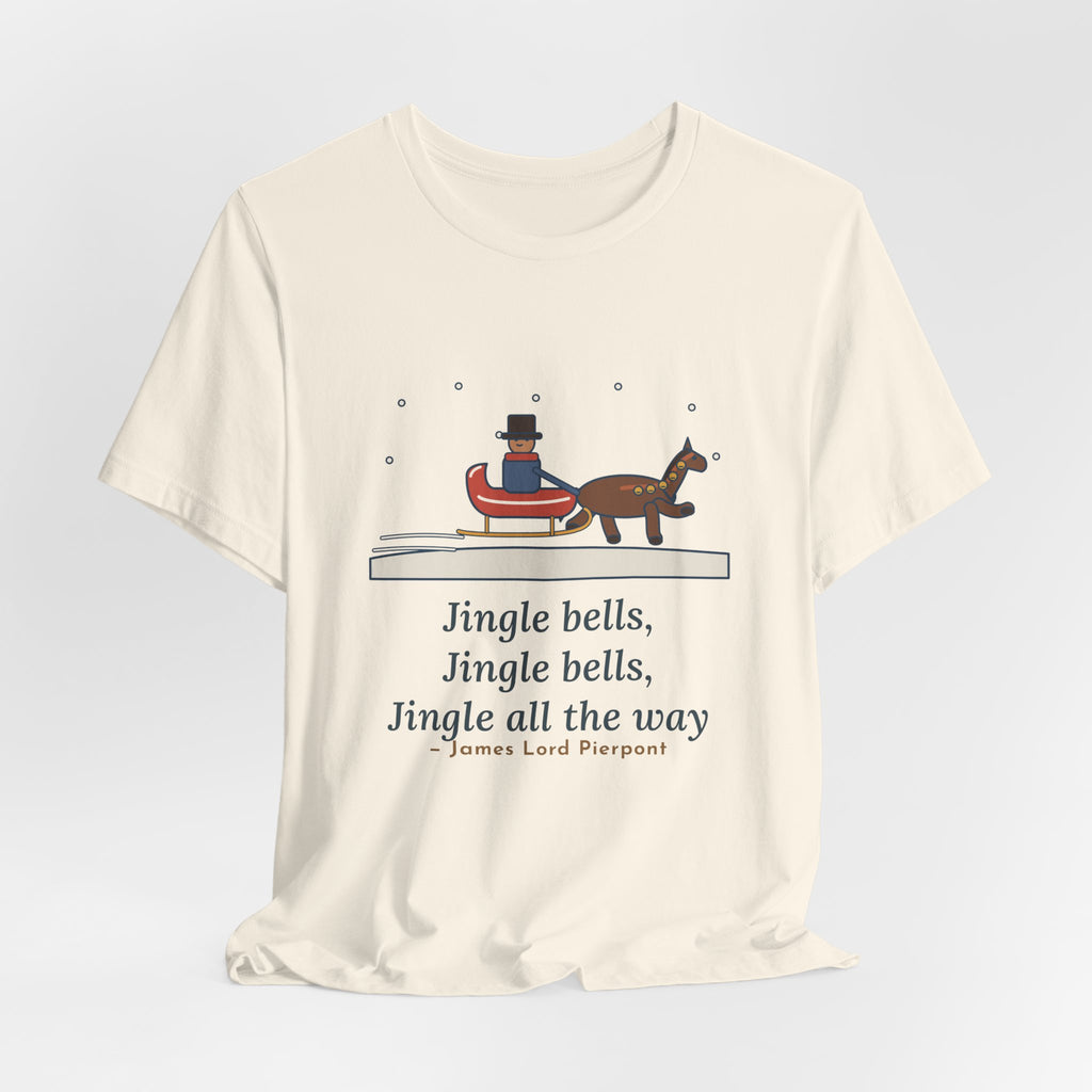 Pierpont Quote T-Shirt, Sleigh Bells in the Snow, Christmas One-Horse Sleigh Tee