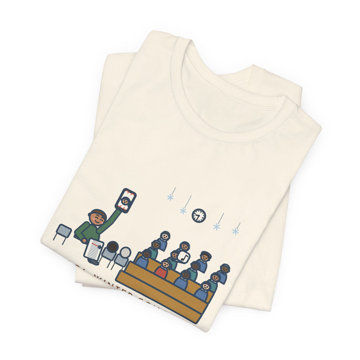 Funny Winter Concert T-Shirt, Sat for Ninety Minutes, My Kid Sang One Line in the Third Song, Concert Night Tee