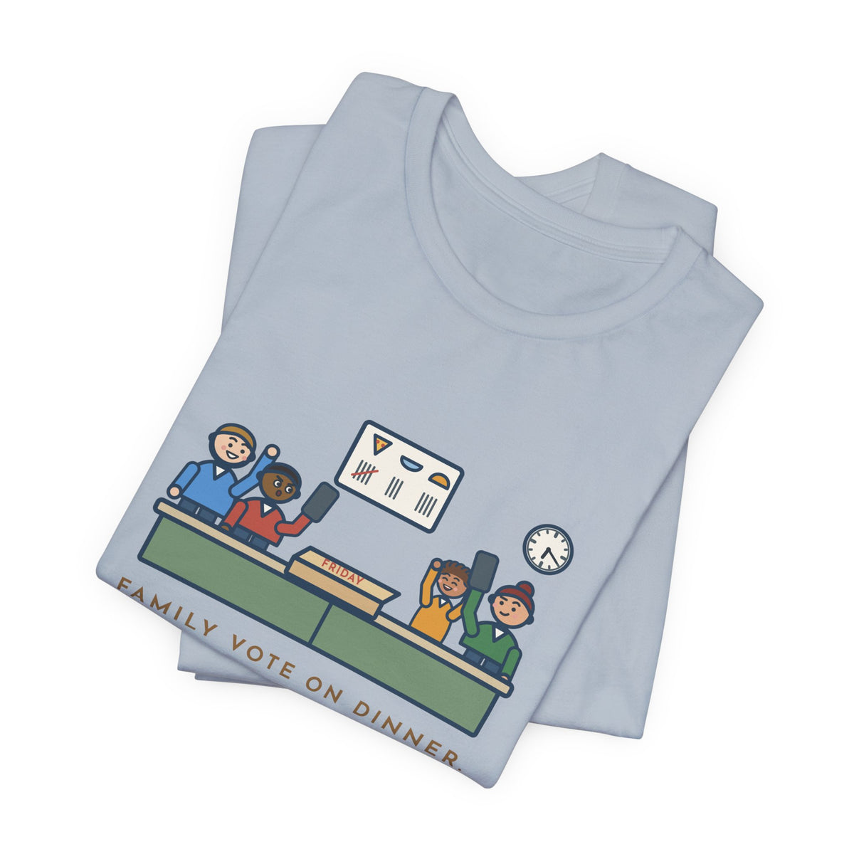 Funny Family Dinner T-Shirt, Twenty Minutes of Debate, Same Pizza Place as Last Friday, Kitchen Vote Tee