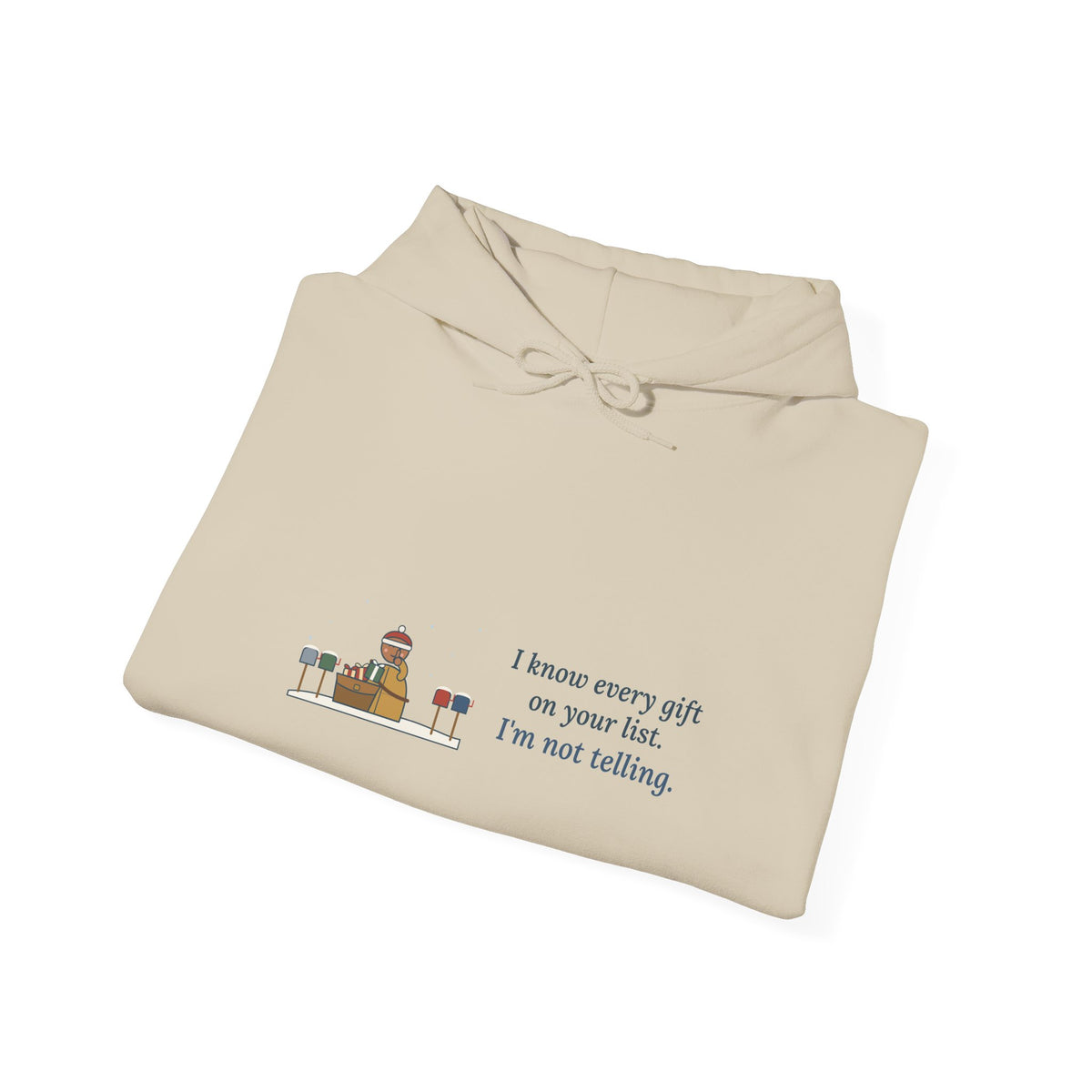 Mail Carrier Hoodie - I Know Every Gift on Your List. I'm Not Telling. Holiday Route Gift