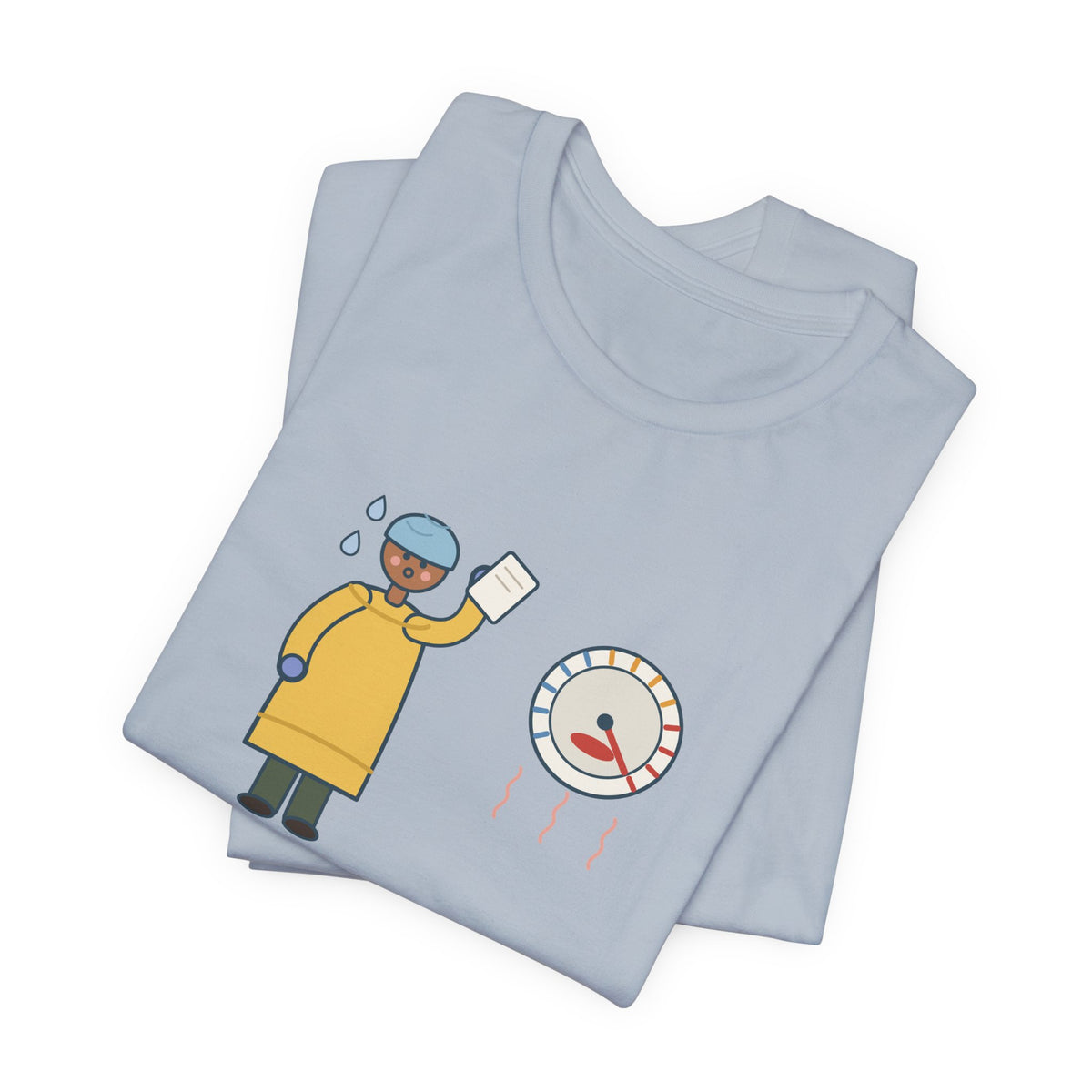 Burn Nurse T-Shirt - Ninety Degrees in the Room. Gowned Up Anyway. Burn Unit Nursing Tee