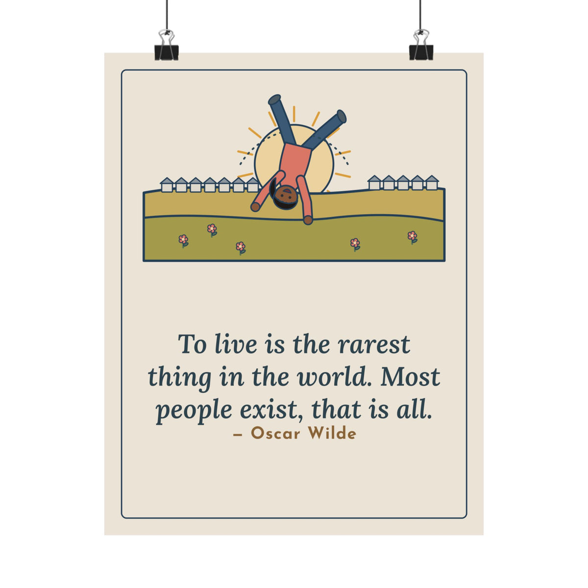 Oscar Wilde Quote Poster, To Live Is the Rarest Thing in the World, Literary Cartwheel Meadow Wall Art