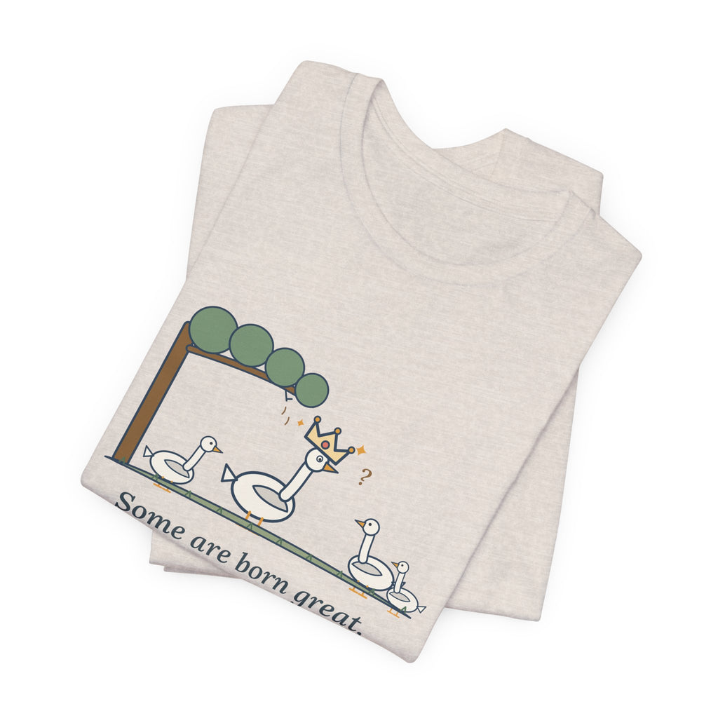Shakespeare Quote T-Shirt, Some Are Born Great, Literary Crowned Goose Tee