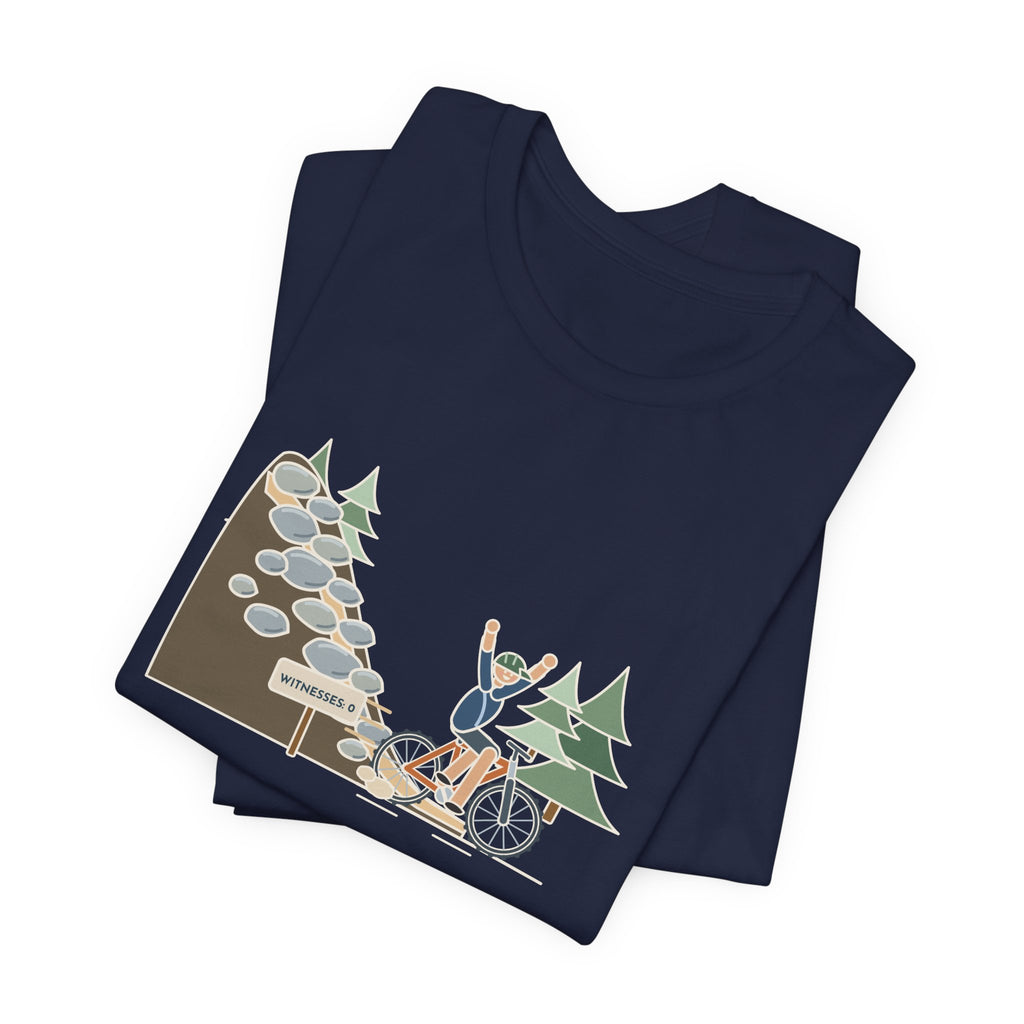 Mountain Biking T-Shirt - Cleaned the Rock Garden With Zero Witnesses. Funny MTB Tee