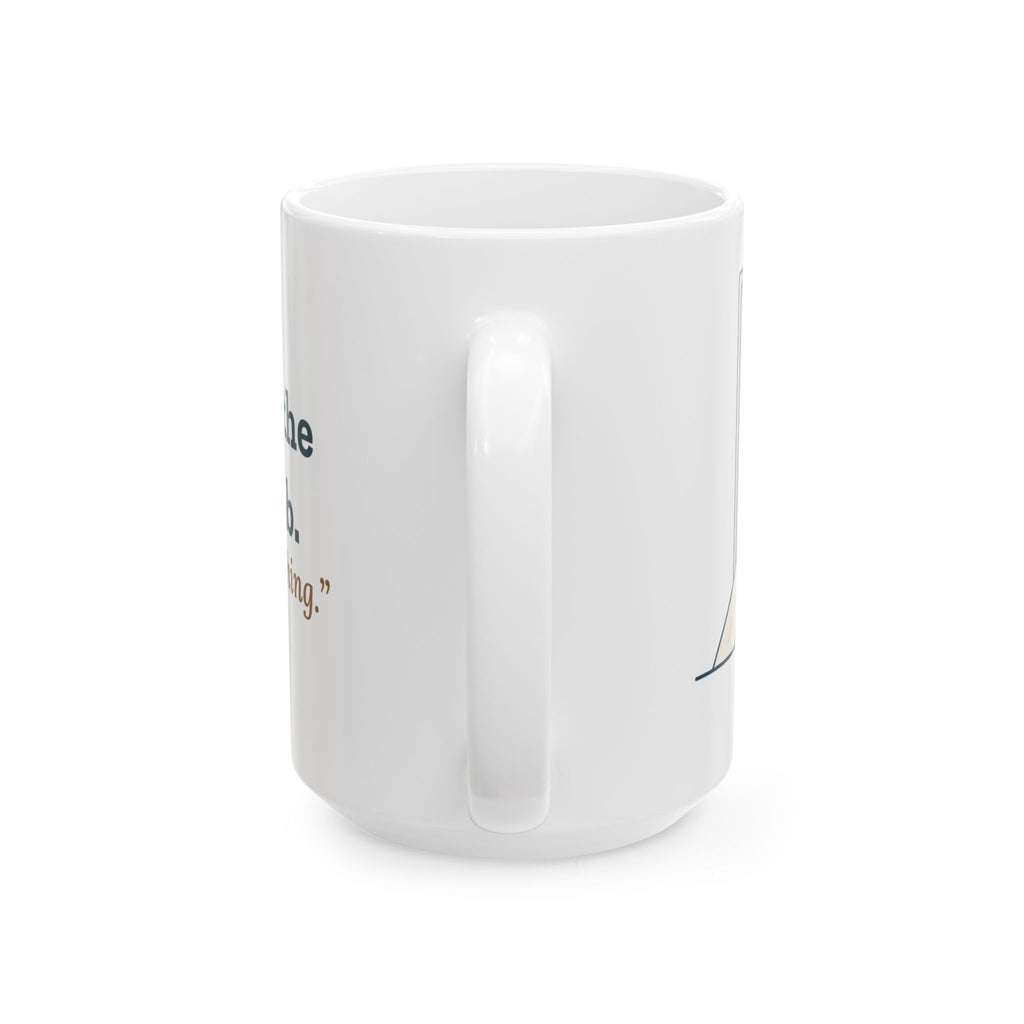 Large 15oz Nurse Practitioner Mug - Hand on the Doorknob, Oh One More Thing Coffee Mug