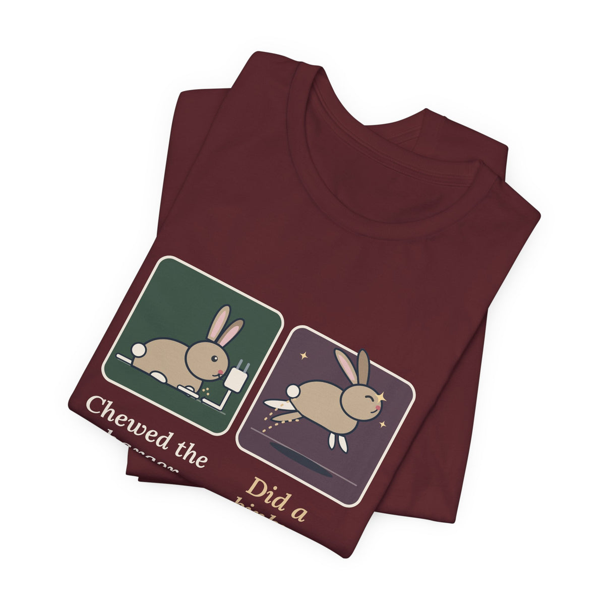 Pet Rabbits T-Shirt - Chewed the Charger. Did a Binky. Funny Bunny Owner Tee