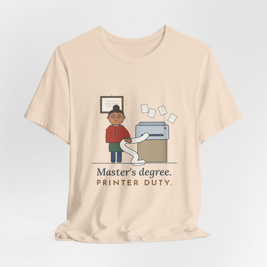 Public Library Librarian T-Shirt - Master's Degree. Printer Duty. Funny Library Tee