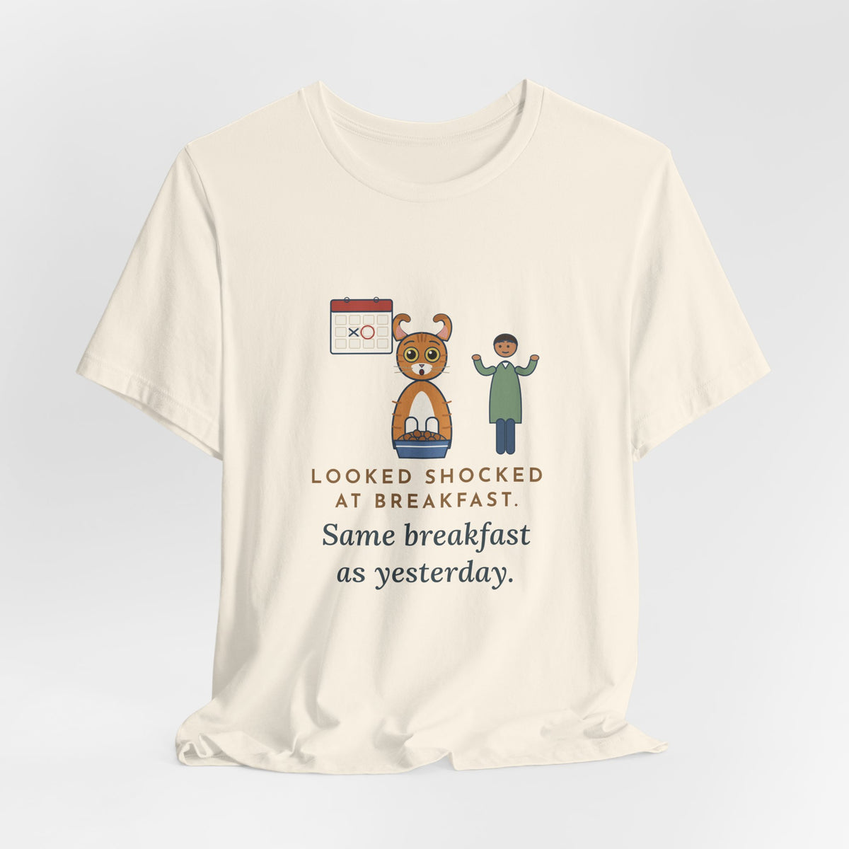 American Curl Cat T-Shirt - Looked Shocked at Breakfast, Same Breakfast as Yesterday Funny Cat Tee