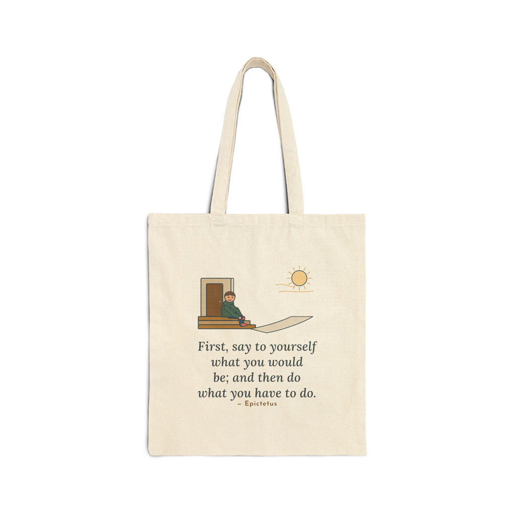 First, Say to Yourself What You Would Be Tote Bag, Stoic Epictetus Quote Tote with Porch Runner