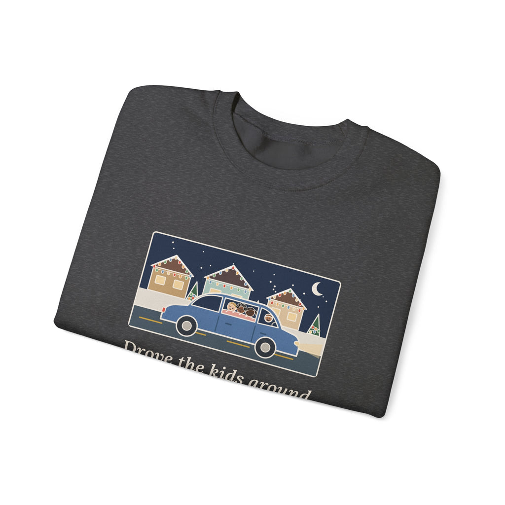 Christmas Lights Sweatshirt, Drove the Kids Around to See Them, All Three Asleep by the Second Street, Funny Night Drive Crewneck