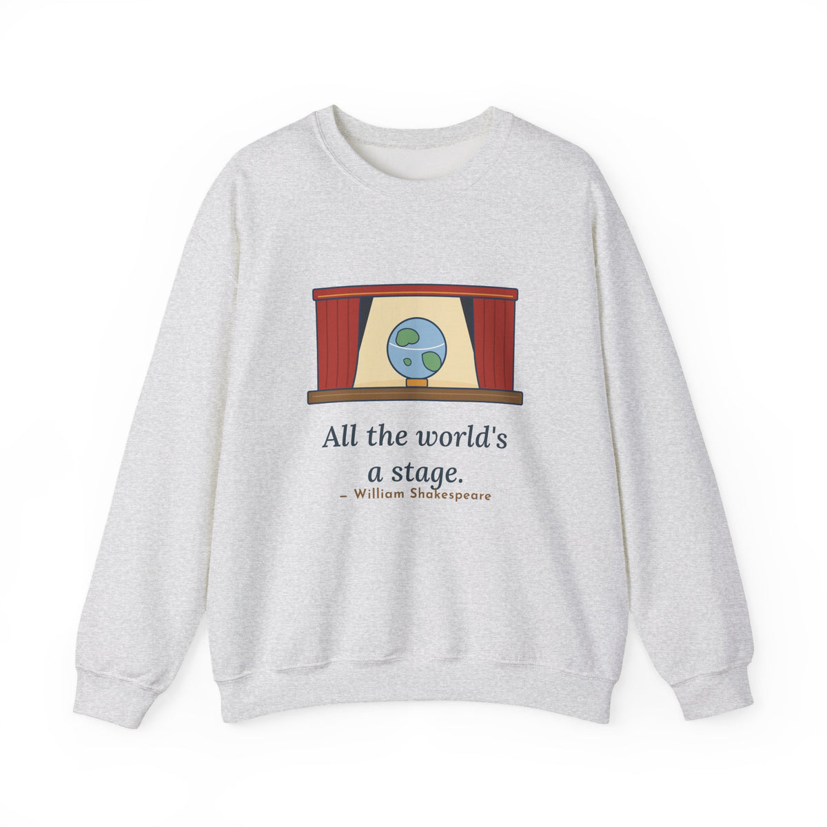 All the World's a Stage Sweatshirt, Theatre Shakespeare Quote Crewneck with Globe on Stage