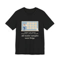 Funny Paint Color T-Shirt, Spent an Hour Picking One, All Twelve Samples Were Beige, Sample Wall Tee