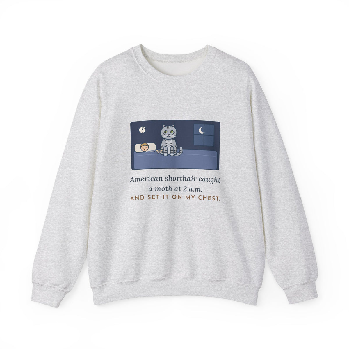 American Shorthair Crewneck Sweatshirt - The 2 a.m. Moth Delivery, Silver Tabby Cat