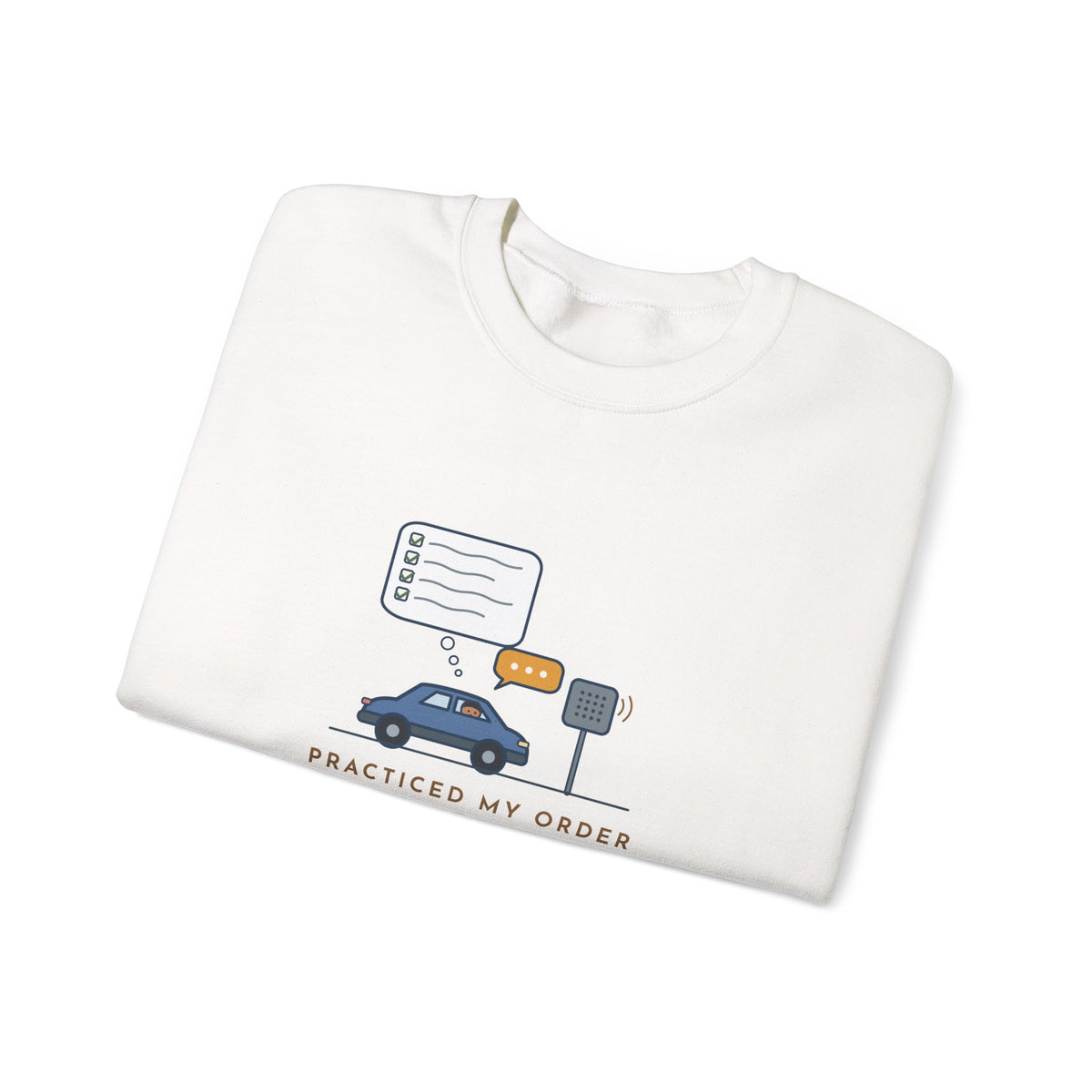 Funny Introvert Crewneck Sweatshirt - Rehearsed the Drive-Thru Order, Said Um