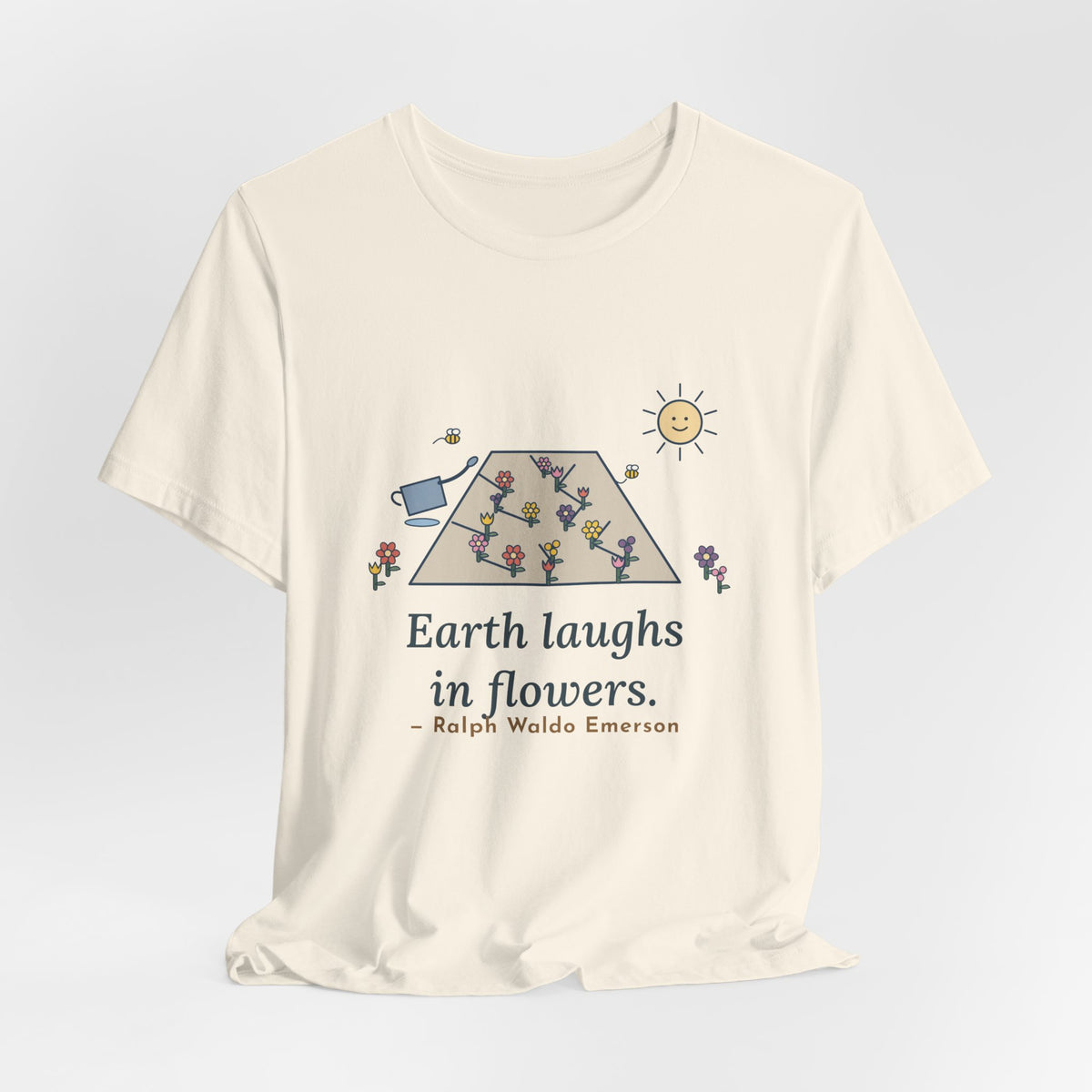 Emerson Quote T-Shirt, Earth Laughs in Flowers, Garden Wildflower Path Tee
