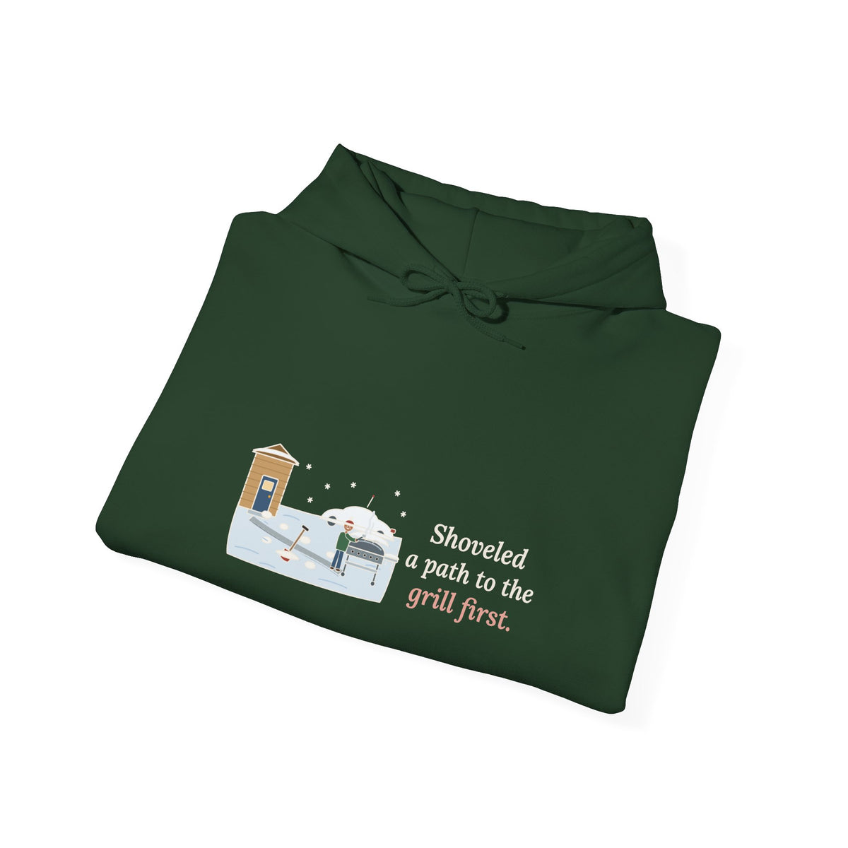 Winter Grilling Hoodie - Shoveled a Path to the Grill First Grill Dad Sweatshirt