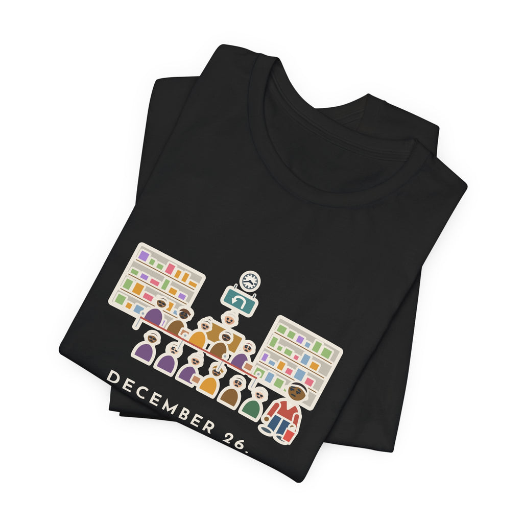 Funny Return Line T-Shirt, December 26, Stood in Line Longer Than I Spent Shopping, Returns Desk Tee