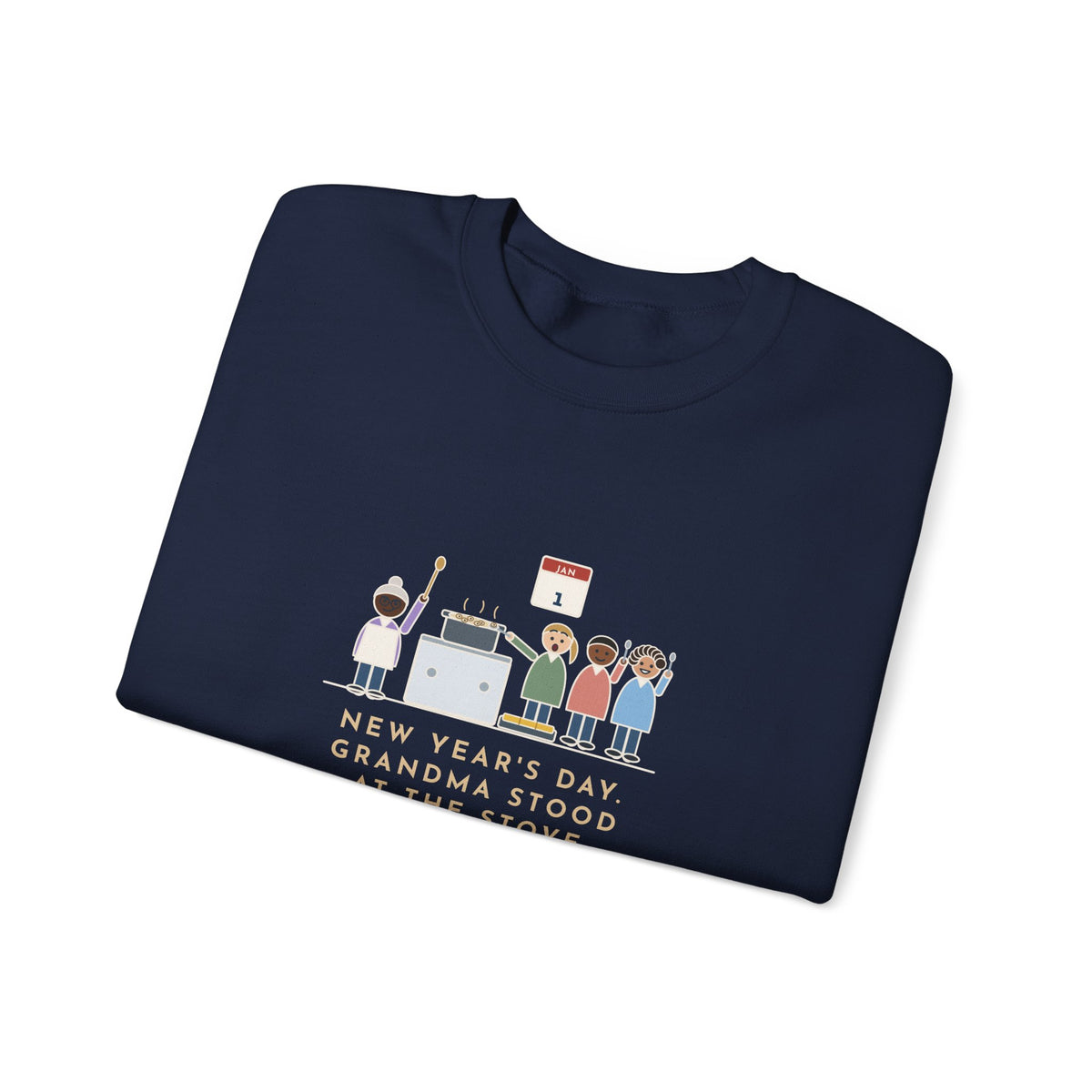 New Year's Day Sweatshirt, Grandma Stood at the Stove Until Everyone Ate a Spoonful of Peas for Luck, Funny Southern Kitchen Crewneck