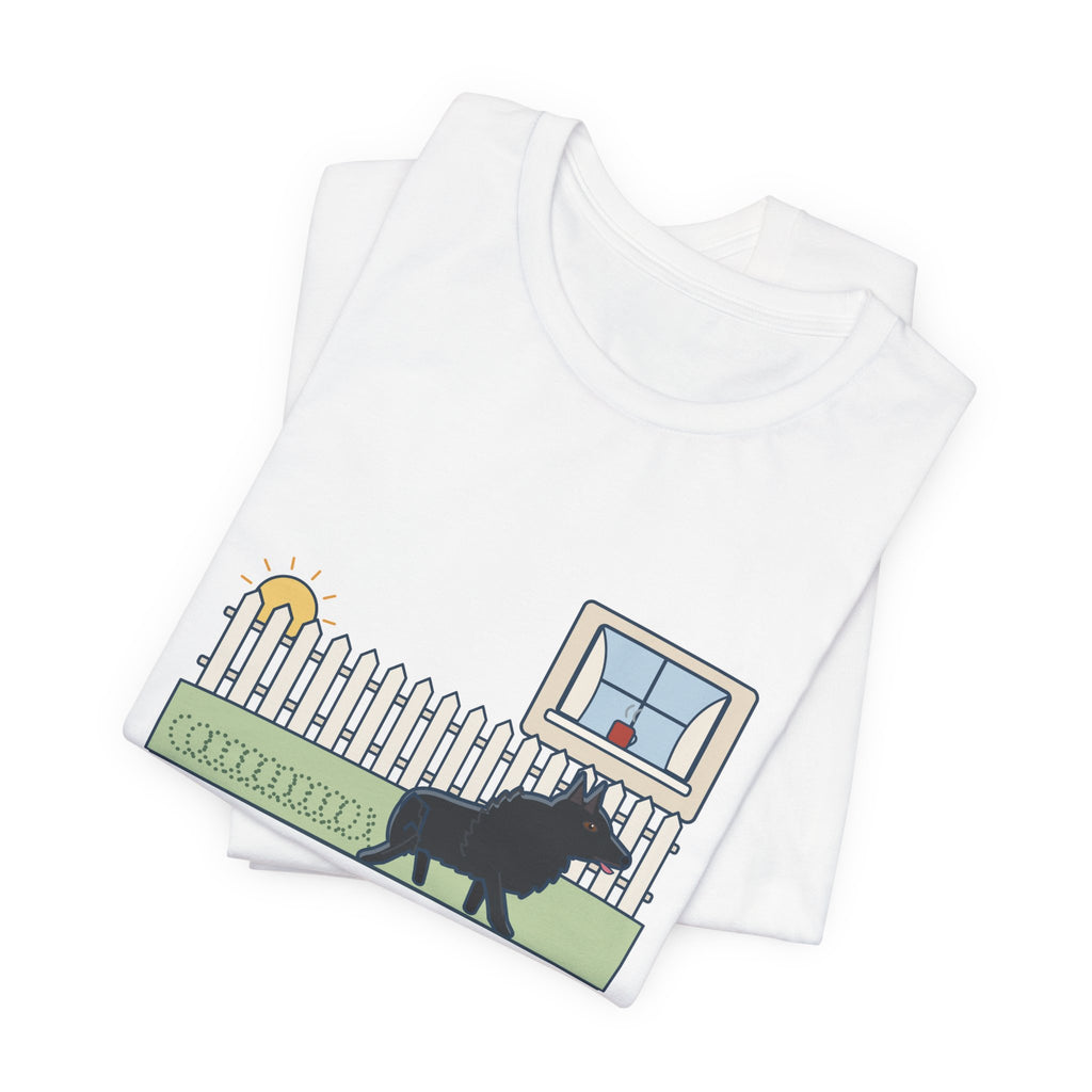 Schipperke T-Shirt - Patrolled the Fence Line Eleven Times Before Breakfast, Funny Dog Tee