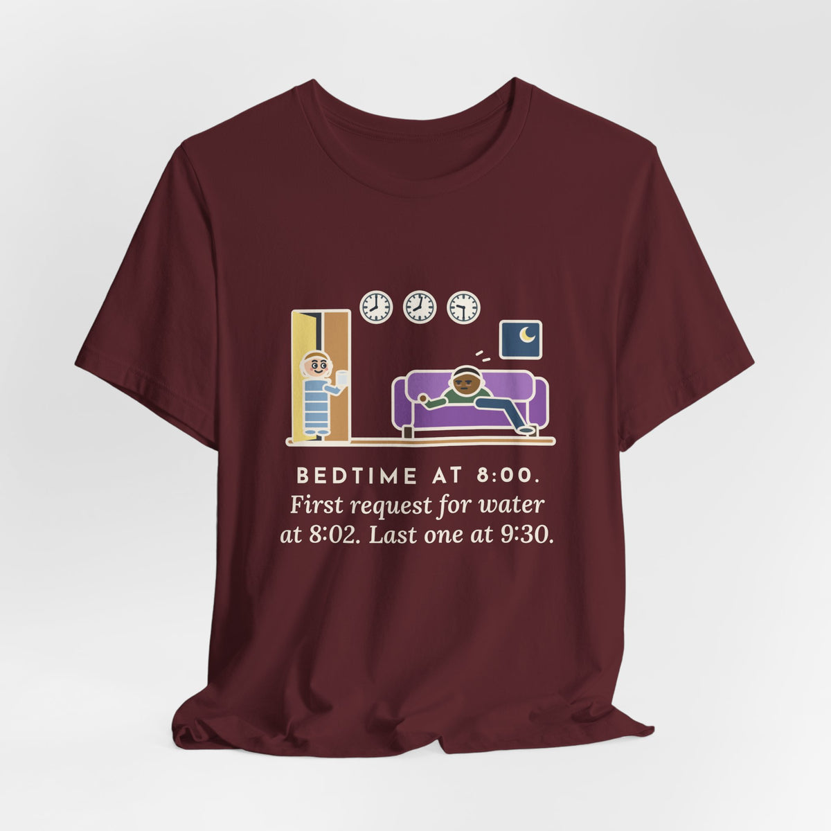Funny Bedtime T-Shirt, Bedtime at 8:00, First Request for Water at 8:02, Last One at 9:30, Hallway Night Tee
