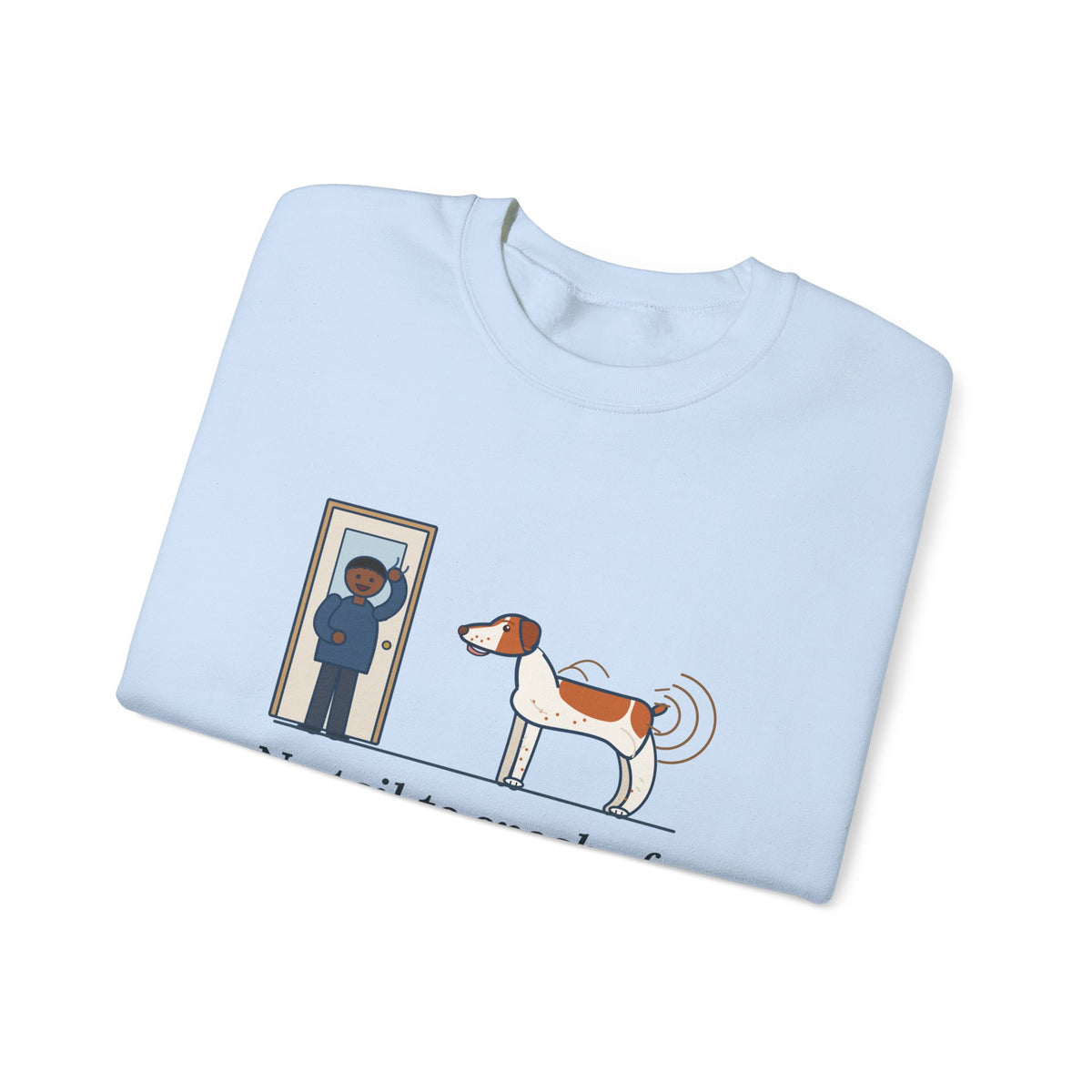Brittany Dog Crewneck Sweatshirt - No Tail to Speak Of, Wags From the Shoulders Back